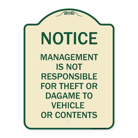 Signmission Management Is Not Responsible for Theft or Damage to Vehicles or Contents Alum, 24" H, TG-1824-23877 A-DES-TG-1824-23877